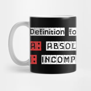 Absolute Incompetence: The Politician's Definition Mug